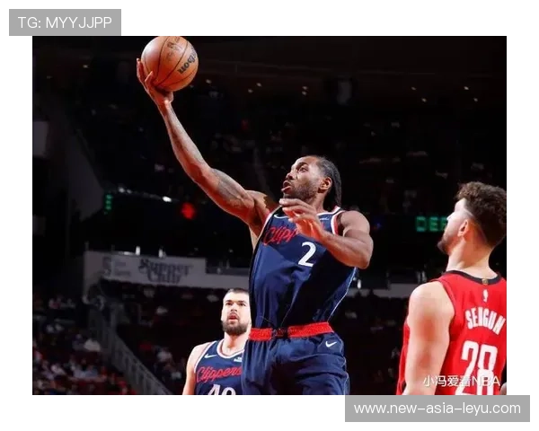 伦纳德命中关键球，洛杉矶快船稳住局面